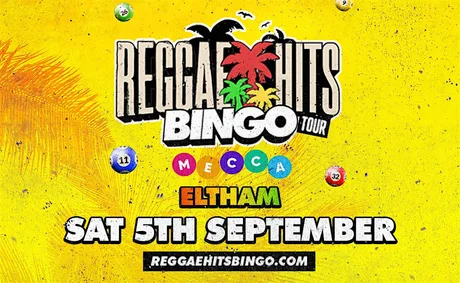 Reggae Hits Bingo Tour |Eltham | 5th Septmeber