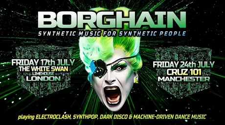 BORGHAIN: electroclash + synthpop + dark disco (Manchester)