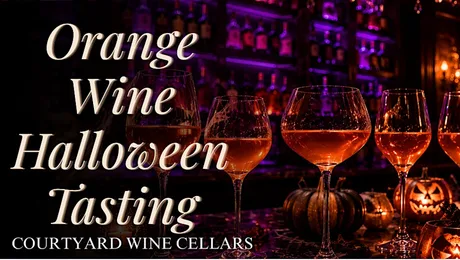 Halloween Orange Wine Tasting at Courtyard Wine Cellars