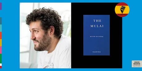 MUNIR HACHEMI: THE MULAI