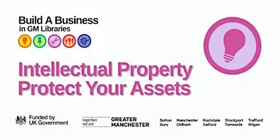Intellectual Property: Protect Your Assets. Half day in-person workshop