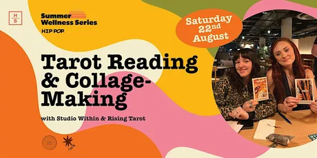 Summer Wellness Series: Tarot Reading & Creative Collage Making Workshop