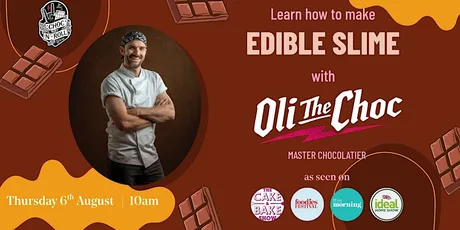 Edible Slime Workshop with Oli The Choc
