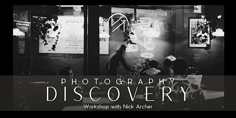Photography Discovery Workshop with Nick Archer (Nottingham)