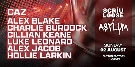CAZ | BUTTON FACTORY DUB | SUNDAY AUGUST 2ND