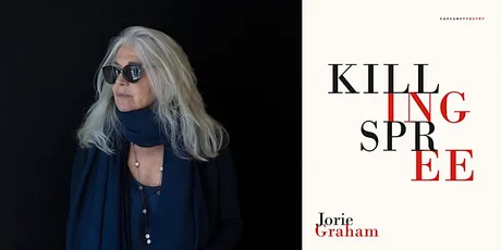 Jorie Graham & Daniel Soar: Killing Spree