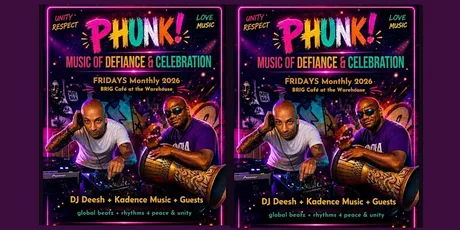 PHUNK! Music of Defiance & Celebration with DJ Deesh + Kadence Music