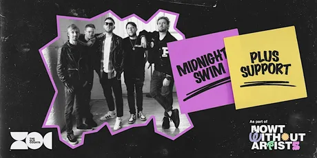 Nowt Without Artists: Midnight Swim + Support
