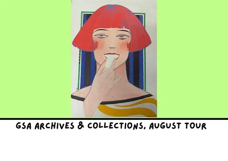 Glasgow School of Art Archives & Collections free monthly tour