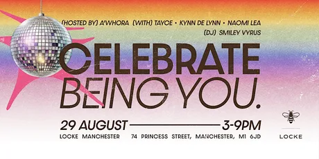 Celebrate Being You - Pride Manchester with Locke