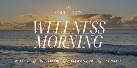 Soul Haven Wellness Morning