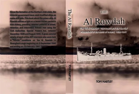 Tom Hartley: The Al Rawdah - The Untold Story of Internment's Prison Ship