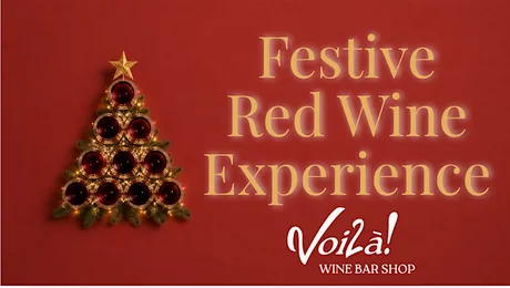 Festive Red Wine Experience at Voilà! Wine Bar