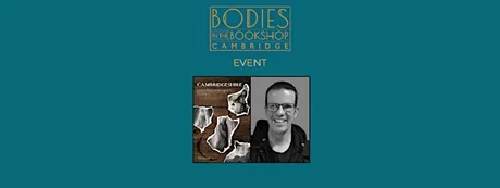 Cambridgeshire: Conversations About Ghosts with Will Russell
