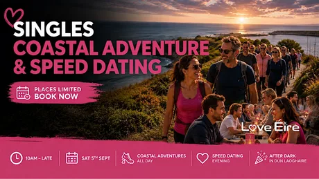 LOVE ÉIRE SINGLES COASTAL ADVENTURES & SPEED DATING ❤️