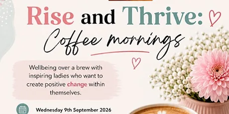 Rise & Thrive: Coffee Morning