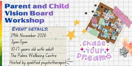 Parent And Child Vision Board Workshop