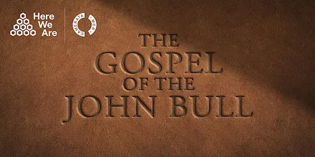 The Gospel of the John Bull
