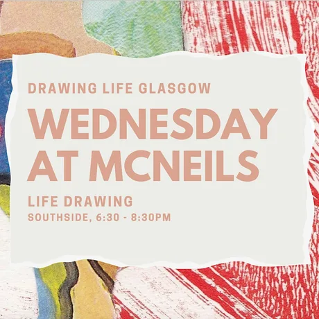 Life Drawing Wednesday Southside Glasgow