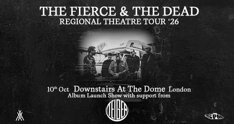 The Fierce & The Dead - Live In London, Downstairs At The Dome