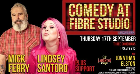 Comedy at Fibre Studio Leicester