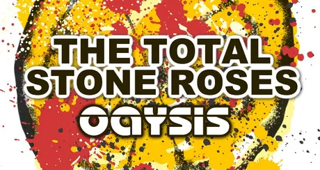 The Total Stone Roses & Oaysis Live @ Colchester Arts Centre