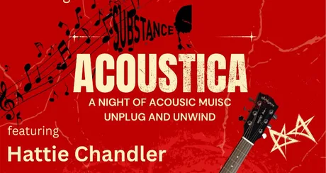 Substance presents Acoustica Featuring – Hattie Chandler