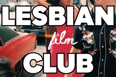 Lesbian Film Club – Valencia The Movie(s)