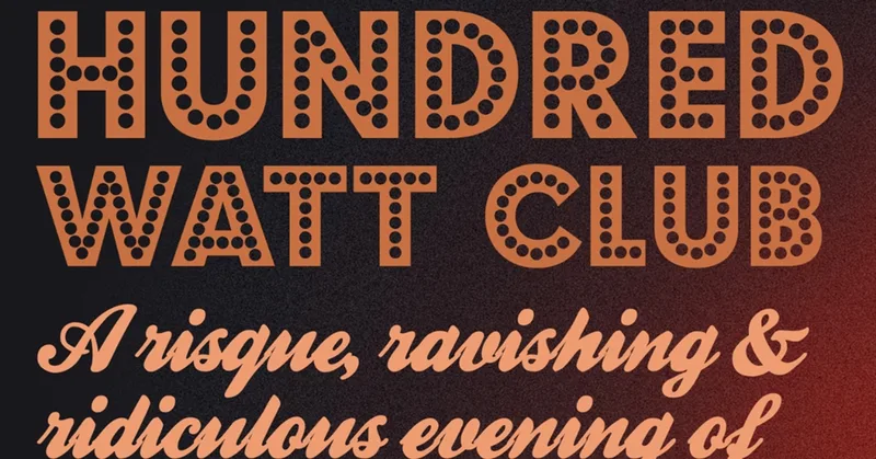 Hundred Watt Club at Komedia Bath