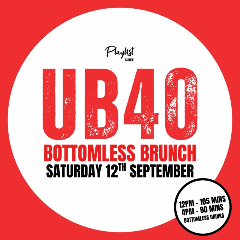 πΆ UB40 Bottomless Brunch