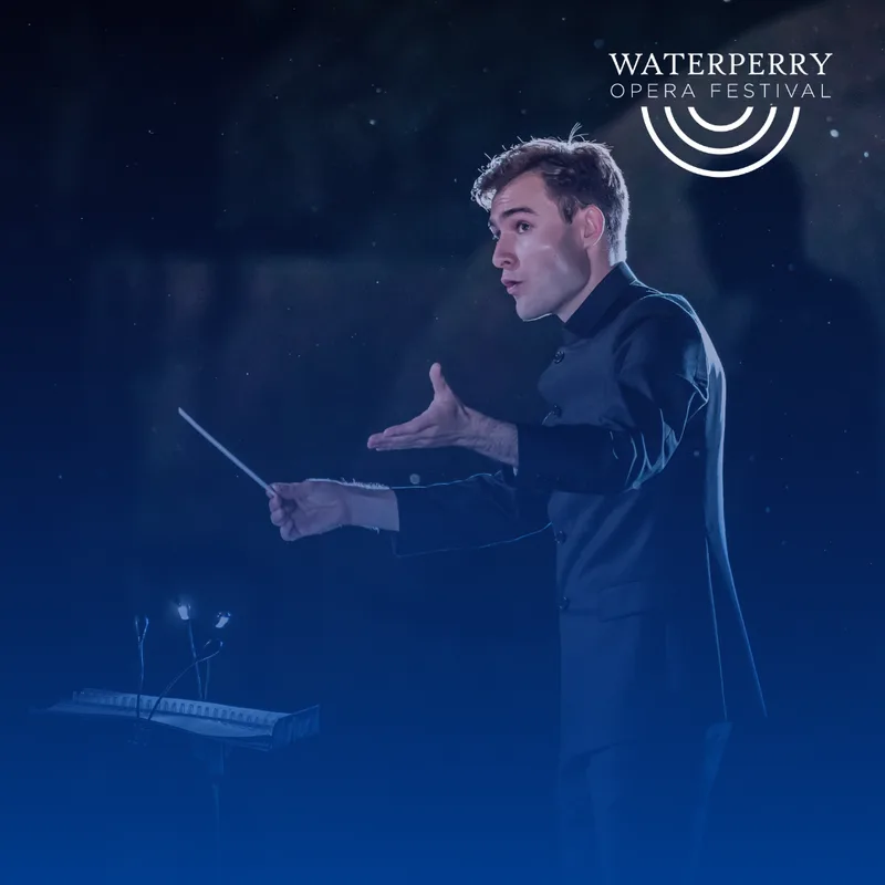 Waterperry Opera Festival: Last Night at the Opera