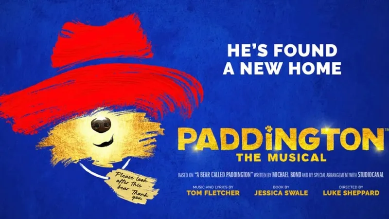 Paddington The Musical - Book tickets