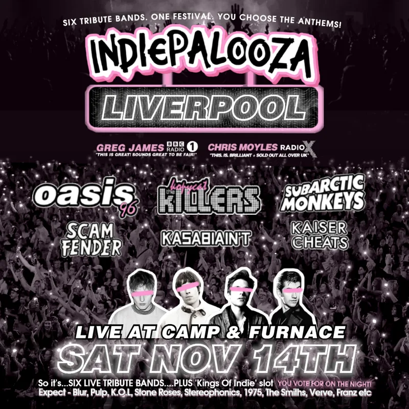 INDIEPALOOZA FESTIVAL: The Killers, Arctic Monkeys, Oasis, Sam Fender, Kasabian and Kaiser Chief