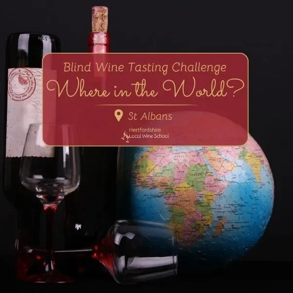 Where in the World - Blind Wine Tasting Challenge (St Albans)