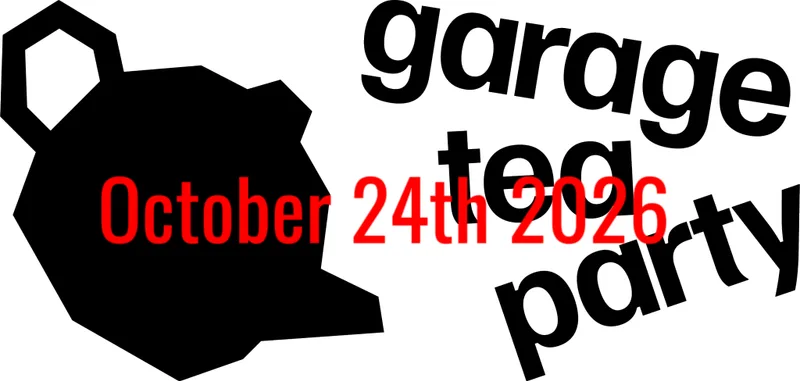 Garage Tea Party