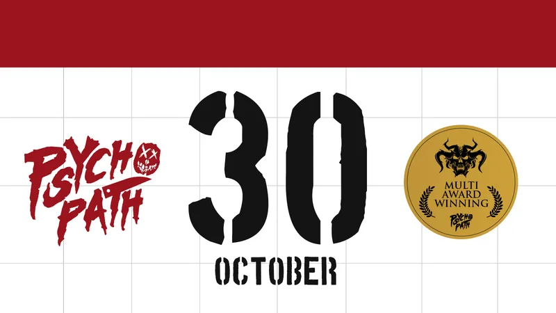 Psycho Path - Fri Oct 30th