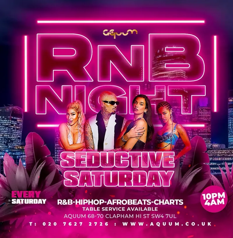Seductive Saturdays @ Aquum Clapham // Old Skool R&B, Hip-Hop, Party Anthems // 4am Close