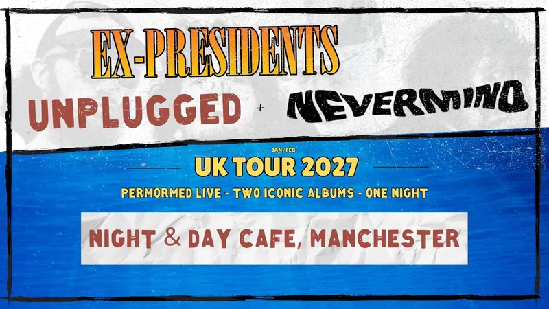 Nirvana: MTV UNPLUGGED + NEVERMIND - Ex-Presidents