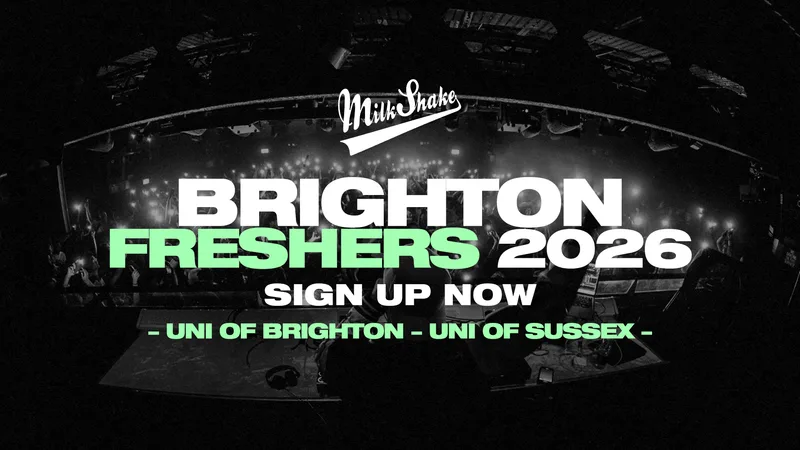 The Brighton Freshers Official Guide 2026 - Hosted by Milkshake!