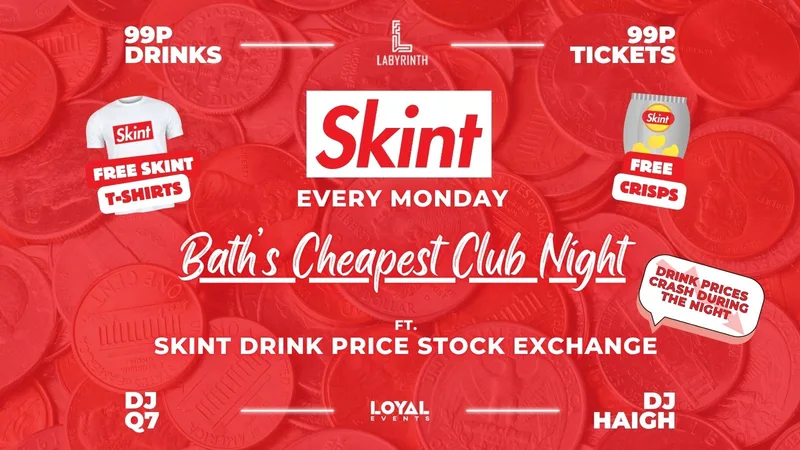 Skint Mondays // Bath's Cheapest Club Night // ft. Skint Drink Exchange // 99p Drinks // 99p Tickets