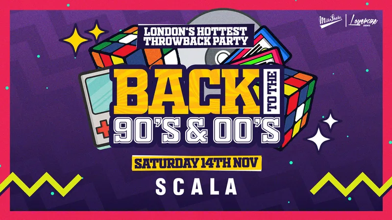 Back To The 90's & 00's - London's ORIGINAL Throwback Session 👑 Scala London