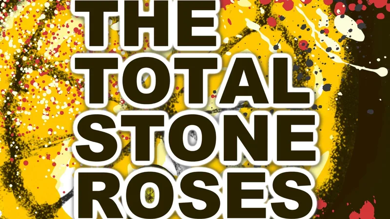 The Total Stone Roses