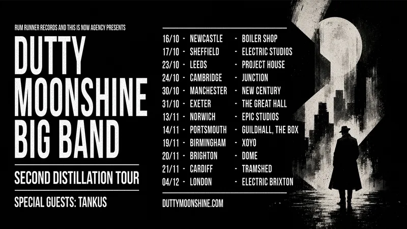 London - Dutty Moonshine Big Band - Second Distillation Tour