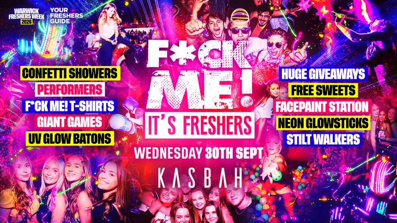 F*CK ME It's Freshers | Coventry Freshers 2026 & Warwick Freshers 2026 - Selling Fast ⚡