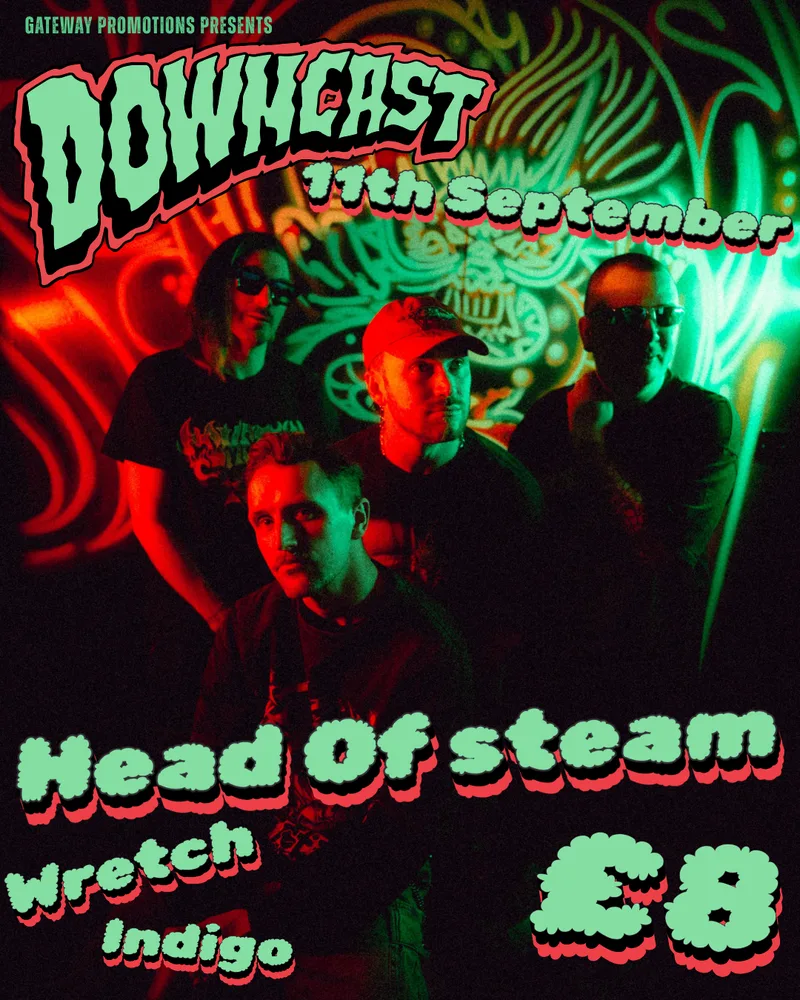 Downcast at Head Of Steam