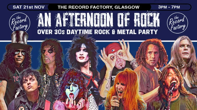 GLASGOW An Afternoon of Rock - Rock/Metal for the over 30s: Sat 21st November, 3pm-7pm