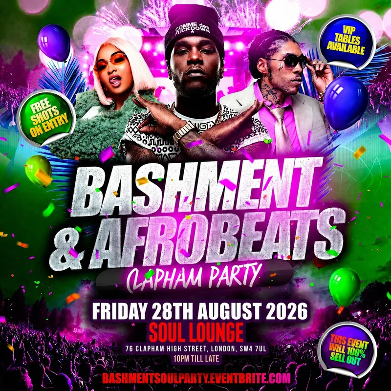Bashment & Afrobeats Clapham Party - Everyone Free Before 12AM
