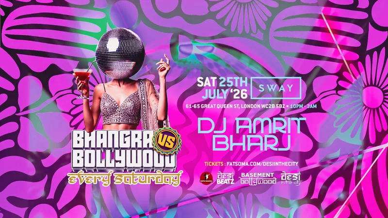 BHANGRA vs BOLLYWOOD! | 25.07.26 | SWAY BAR LONDON