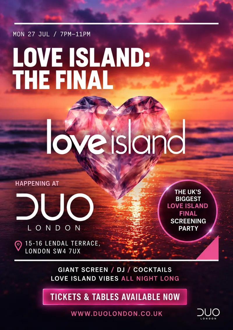 LOVE ISLAND THE FINAL LIVE AT DUO LONDON