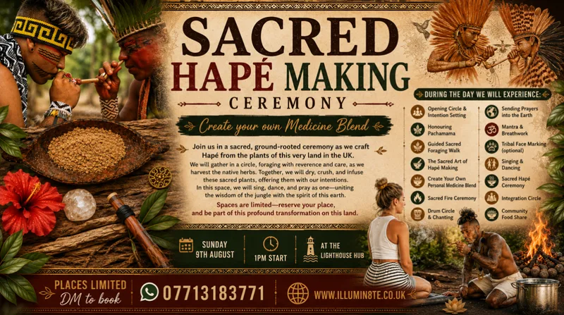 HAPÉ MAKING CEREMONY (Sunday 9th August) @ The Lighthouse Mcr 1PM MCR